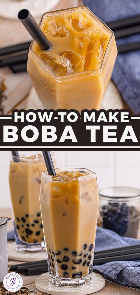 How to Make Boba Tea {Bubble Tea Recipe} - Belly Full Boba Tea Recipe Green Tea, Homemade Boba Tea Recipe, Brown Sugar Milk Tea Recipe, Make Boba Tea, Bubble Tea Recipes, Bobo Tea, Tapioca Bubble Tea, Pho Soup Recipe, How To Make Boba