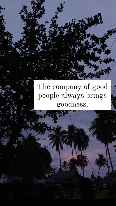 Good company Good Company Quotes, Company Quotes, Good Time, Good Company, Good People, Inspirational Quotes, Quotes