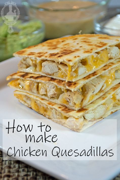 Bacon Chicken Quesadilla Recipe, Mexican Quasidilla, Chicken Cassidilla, Diy Chicken Quesadilla, Chicken Quasadeas, Chicken Cheese Quesadilla Recipe, Low Carb Chicken Quesadilla Recipes, Home Made Chicken Quesadilla, Chicken Quesadilla With Rotisserie Chicken