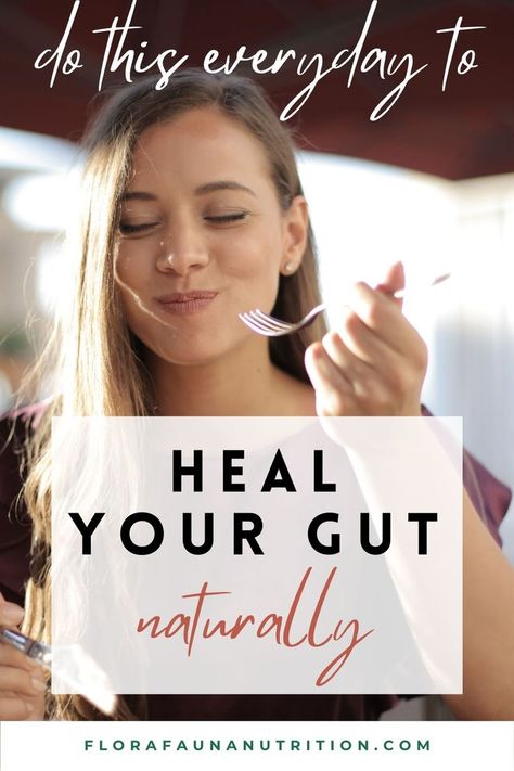 a picture of a young woman eating with text that reads :do this everyday to heal your gut naturally" Fix Gut Health Diet, Healing My Gut Health, Resetting Your Gut, Ways To Heal Your Gut, How To Heal My Gut Naturally, How To Heal Gut Naturally, How To Improve Your Gut Health, How To Fix My Gut Health, Gut Health And Acne