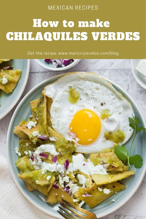 Chile Quilles Recipe Verde, How To Make Chilaquiles Verdes, Verde Chilaquiles Recipe, Chillaquilles Verde Recipe, Easy Chillaquilles Recipe, Chillaquilles Recipe Green, Chilequilles Verdes Recipe, Chilicillies Recipe Mexican, Green Chiliquillas Recipe