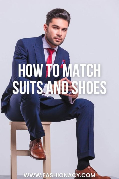 How to Match Suits and Shoes, Men Mens Casual Wear, Mens Navy Suit, Suit Colors, Black Dress Pants Men, Navy Dress Pants, Smart Casual Wear, Suit Shoes, Navy Suit, Navy Shoes