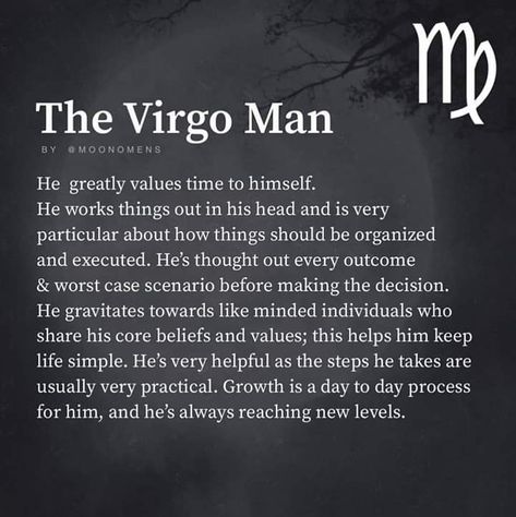 The Virgo Man Virgo Traits Men, Virgo Men In Love, Virgo Personality Traits, Virgo Images, Virgo And Pisces, Virgo Man, My Moon Sign, Virgo Personality, Relationship Astrology