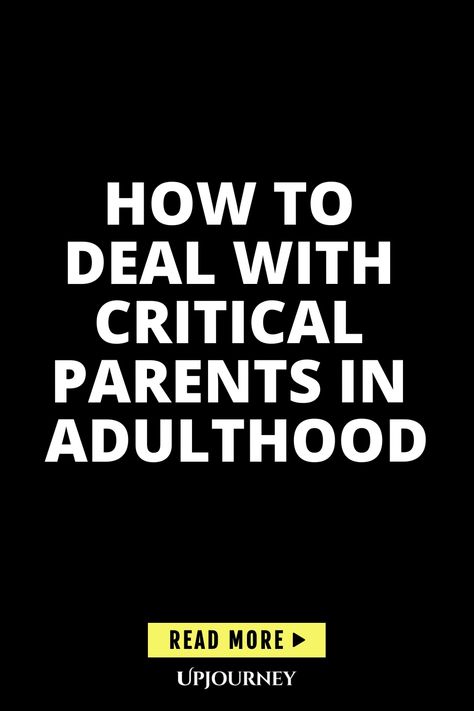 Explore effective strategies for dealing with critical parents in adulthood. Learn how to set boundaries, communicate assertively, and prioritize your well-being in the face of challenging interactions. Take control of your own happiness and relationships by implementing these helpful tips today! Disrespectful Parents, Selfish Parents, Establish Boundaries, Older Parents, Parenting Challenge, Family Advice, Toxic Parents, Parent Communication, Set Boundaries