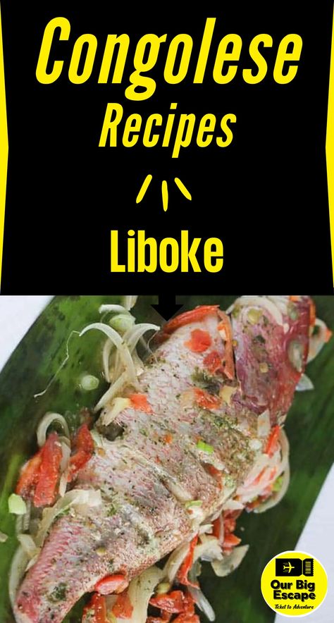 Here is a Congo food dish that would make prepping for fish exceptionally easy and fish eating, tantalizingly tasty. Liboke is a popular fish Congo food. Fish, along with tomato, chili, and salt, is wrapped in banana leaves and grilled. It has a delicious taste and an authentic aroma. Congolese Food Recipes Congo, Congolese Recipes, Congo Recipe, Congo Food, Congo Culture, Congolese Food, Tomato Chili, Fish Eating, Congo Drc