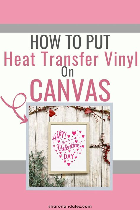 Happy Valentine's Day heat transfer vinyl design on canvas in frame Cricket Iron On Heat Transfer Vinyl, Htv On Wood With Heat Press, Cricut Canvas Projects, Htv On Canvas, Valentines Dyi, Vinyl On Canvas, Heat Transfer Vinyl Tutorial, Cricut Valentines Projects, Cricut Valentines