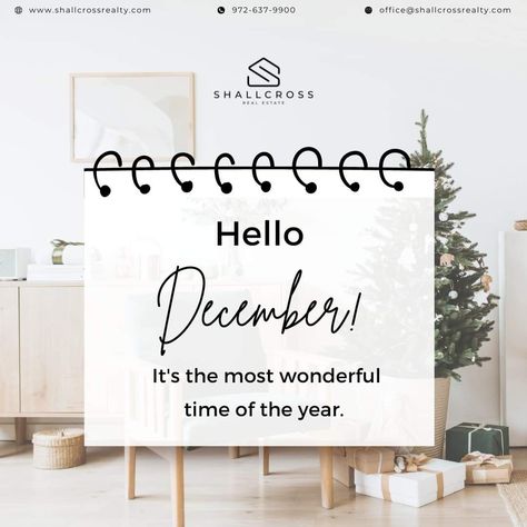 December 1st Real Estate, Hello December Real Estate, Marketing Humor, Real Estate Slogans, Brochure Ideas, Hello December, Love Christmas, Mortgage Loans, Real Estate Tips