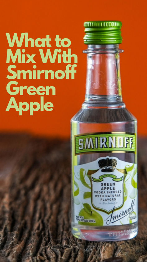 Smirnoff Green Apple Green Apple Smirnoff Drinks Recipes, Green Apple Vodka Drinks Recipes, Smirnoff Green Apple Vodka Drinks, Green Apple Vodka Cocktails, Green Apple Alcohol Drinks, Green Apple Vodka Drinks, Apple Vodka Recipes, Apple Vodka Drinks, Smirnoff Ice Cocktails