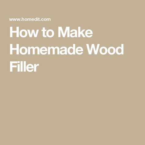 How to Make Homemade Wood Filler Wood Fillers, Restore Wood, Crafts Painting, Wood Mosaic, Wooden Utensils, Wood Filler, Painting Furniture, Wooden Sculpture, How To Make Diy