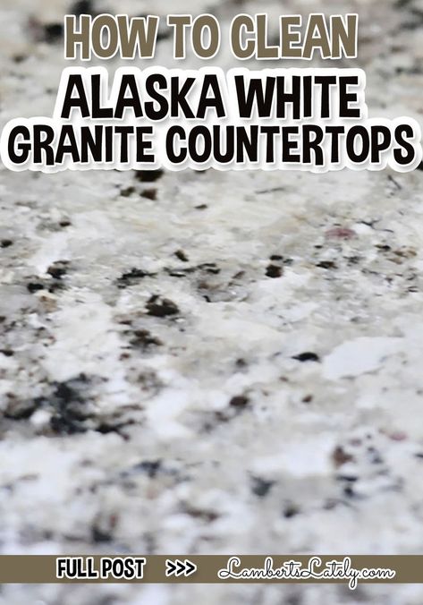 how to clean alaska white granite countertops. Alaska White Granite Countertops, Alaska White Granite, White Granite Countertops Kitchen, Cleaning Granite Countertops, Free Printable Cleaning Schedule, Cleaning Upholstered Furniture, Instant Pot Freezer Meals, How To Clean Granite, White Granite Countertops