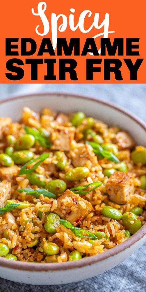 Low Calorie Tofu Stir Fry, Vegetarian Edamame Recipes, Tofu And Edamame Recipes, Edemame Recipes Vegan, Edamame Dinner Recipes, Dinner With Edamame, Edamame Lunch Ideas, Tofu Edamame Rice Bowl, Edamame Fried Rice