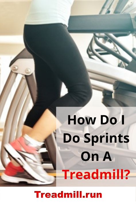 Sprint Treadmill, Treadmill Benefits, Treadmill Routine, Sprint Workout, Incline Treadmill, Running Drills, Training Routine, Treadmill Workouts, Running On Treadmill