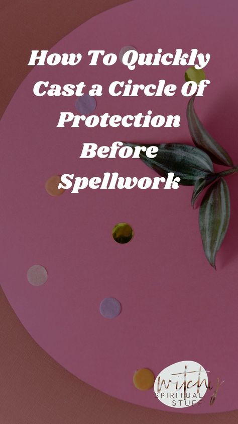 How To Protect Yourself Before A Spell, Protection Spell Before A Spell, Spells To Cast On Others, How To Cast A Hex On Someone, Home Protection Ritual, Protection Ritual Witchcraft, What Is Wicca, Spell To Protect Someone Else, Casting A Circle Witches