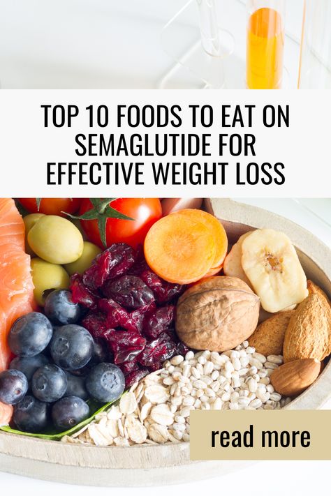 Discover the top 10 nutrient-rich foods to eat while on Semaglutide to maximize your weight loss results. From lean proteins to fiber-packed veggies, these options will help you stay full and energized while shedding pounds quickly. Ready to make healthier choices? Click here for the complete list! #weightlossjourney #semaglutide #healthylifestyle #nutritiontips Foods To Eat On Semaglutide, Recipes For Semiglutide, Semaglutide Foods, Best Foods To Eat While Taking Semaglutide, Semaglutide Foods To Eat, Semiglude Diet Plan, Semaglutide Food List, Semaglutide Meal Plans, Compounded Semaglutide