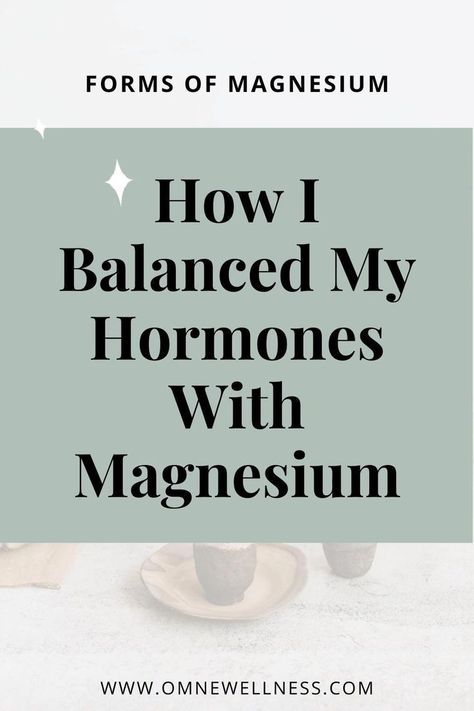 What Magnesium Form is Right For You? &mdash; Omne Wellness Best Magnesium, Magnesium Benefits, Feminine Health, Health And Fitness Articles, Thyroid Health, Hormone Health, Natural Health Remedies, Re A, Health Info