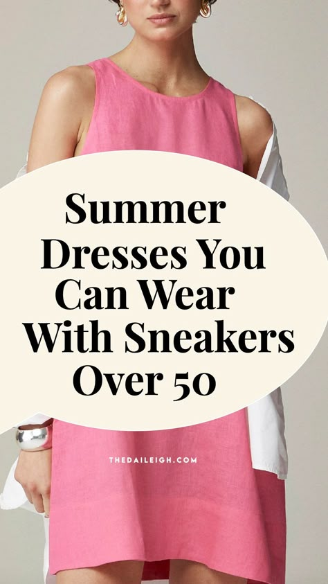 Summer dresses over 50, wearing a dress with sneakers, summer outfits over 50 Summer Dresses Over 50, Dresses Women Over 50, Women Wardrobe Basics, Dresses Over 50, Wardrobe Basics List, Wardrobe Staples For Women, Wardrobe Basics For Women, Classic Wardrobe Basics, Dress And Sneakers