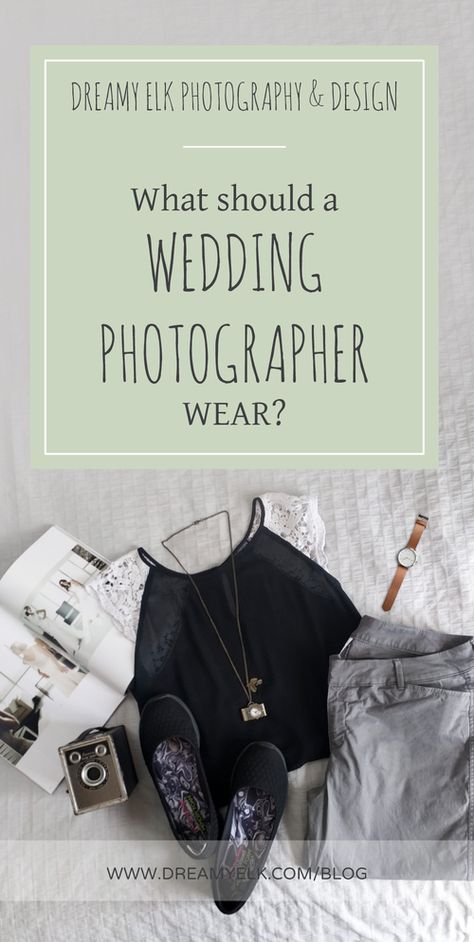 what should a wedding photographer wear — Dreamy Elk Photography & Design Wedding Photographer Outfit Ideas, Summer Wedding Photographer Outfit, Photographer Outfits For Wedding, What To Wear As A Photographer, Wedding Photographer Outfit What To Wear Photographers, What To Wear As A Wedding Photographer, Wedding Photographer Outfit What To Wear, Photographer Outfit Wedding, Photographer Outfit What To Wear