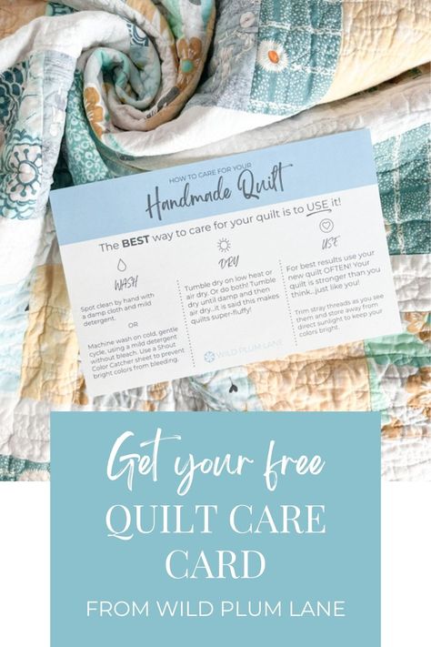 Get this free printable download that provides washing and care instructions for a handmade quilt. As you gift your quilt, your loved ones will 100% appreciate the extra effort you put into helping them learn how to care for a handmade quilt. Quilt Meaning, Wild Plum, Quilting Blogs, Basic Quilt, Quilt Care, Quilting Tools, Quilted Gifts, Quilt Border, Quilt Labels