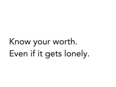 Knowing Your Worth, You Are Amazing, Lessons Learned, Always Remember, Love And Marriage, Relationship Quotes, A Good Man, Knowing You, Quotes