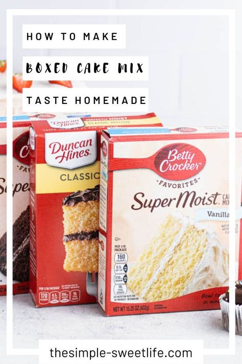 Boxed Cake Taste Like Bakery, Upgrade Box Cake, Making Boxed Cake Taste Like Bakery, Boxed Cake Mix Hacks, Make Cake Mix Taste Homemade, Cake Mix Taste Homemade, Cakes Made With Oil, Cake Tricks, Cake Mix Hacks