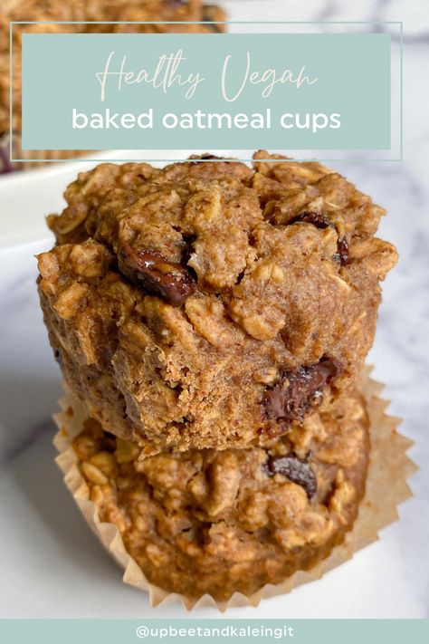 Healthy Vegan Baked Oatmeal Cups | Upbeet & Kaleing It Oatmeal Baked, Vegan Baked Oatmeal, Oat Cups, Baked Oatmeal Cups, Vegan Baked, Oatmeal Cups, Vegan Bakery, Vegan Gluten Free Recipes, Nutritious Snacks