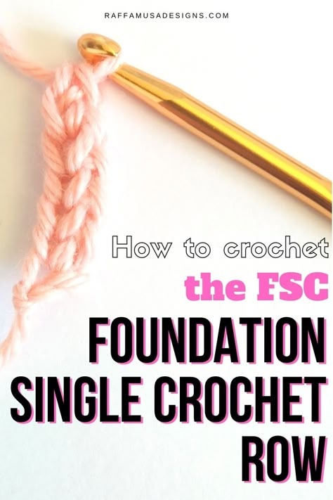 How to make a Foundation Single Crochet Row, a step-by-step free tutorial Crochet Chainless Foundation, Crochet Foundation Row, Starting Crochet Without Chain, Crochet First Row, Single Crochet Foundation Chain How To Make, Fsc Crochet, Foundation Single Crochet How To, Chainless Foundation Single Crochet, Crochet Foundation Single Crochet