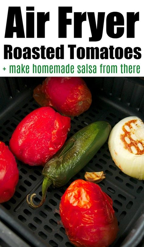 Air fryer roasted tomatoes in your air fryer! If you love fresh salsa this is a great kitchen hack that takes no time at all and comes out perfect. #roastedtomatoes #airfryertomatoes #airfryersalsa Tomatoes In Air Fryer, Air Fryer Salsa, How To Roast Tomatoes, Roasted Salsa Recipe, Roast Tomatoes, Fiesta Night, Roasted Tomato Salsa, Fresh Tomato Recipes, Roasted Tomato Sauce