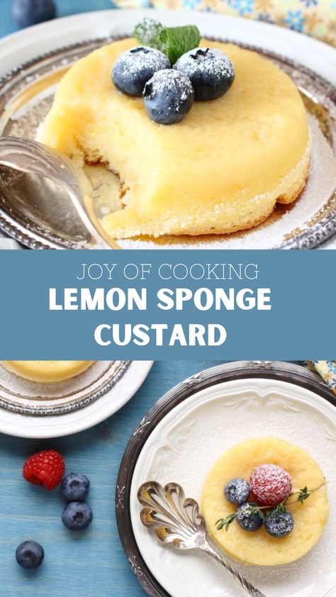 Joy Of Cooking Lemon Sponge Custard Hot Desserts, Lemon Sponge, Milk Dessert, Lemon Custard, Joy Of Cooking, Lemon Blueberry, Lemon Zest, Custard, Mouth Watering