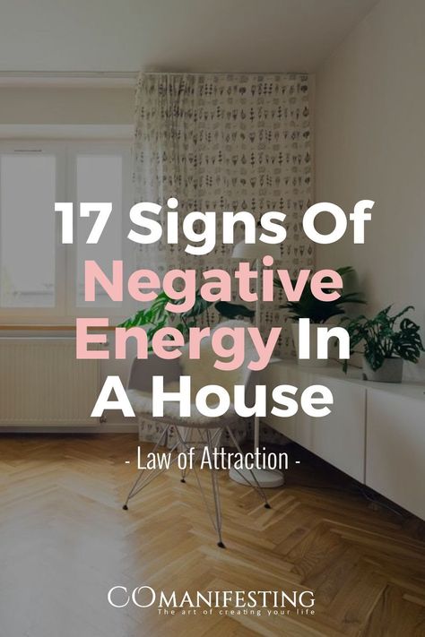 Signs Of Negative Energy, Getting Rid Of Negative Energy In House, How To Clean Negative Energy Home, How To Clear Negative Energy Home, How To Cleanse House Of Negative Energy, How To Cleanse A House Of Bad Energy, New Year House Cleaning, Signs Of Negative Energy In Home, How To Get Rid Of Negative Energy In Your Home