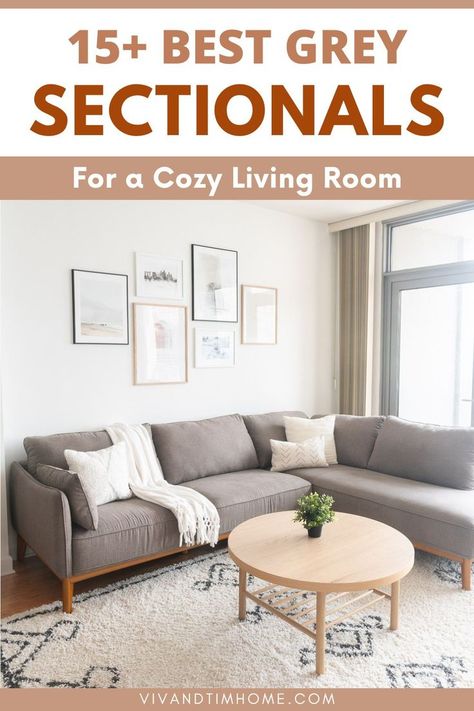 Grey sectional sofa in living room. Text reads: 15+ Best Grey Sectionals for a Cozy Living Room Living Room Decor Gray Sectional, Grey Living Room Sectional, Light Gray Couch Living Room, Modern Sectional Living Room, Gray Sectional Living Room, Sectional Living Room Layout, Grey Living Room Ideas, Light Gray Couch, Living Room 2024