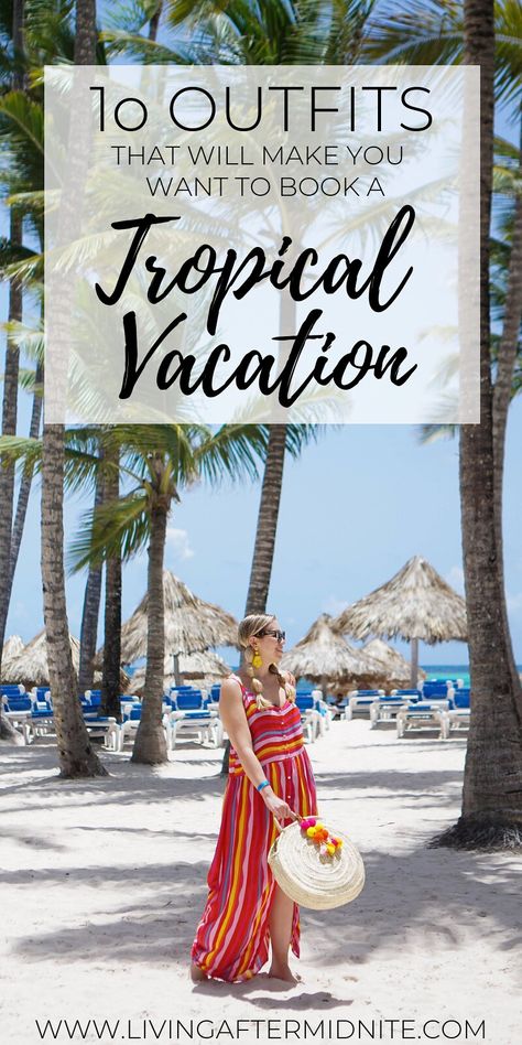 Ten Outfits That Will Make You Want to Book a Tropical Vacation | Summer Vacation Outfits | What to Wear on Vacation | What to Pack for Punta Cana Carribean Outfits, Mexico Vacation Outfits Cancun, Vacation Outfits Beach, Key West Outfits, Caribbean Vacation Outfit, Punta Cana Outfits, What To Wear On Vacation, Island Vacation Outfits, Mexico Vacation Outfits