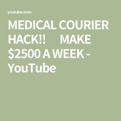 MEDICAL COURIER HACK‼️ MAKE $2500 A WEEK - YouTube Courier Service Business, Courier Business, Service Business, Courier Service, Services Business, The Year, Sign Up, Medical