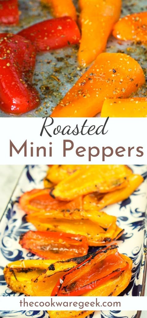 Roasted Mini Peppers, Roasted Pepper Recipes, Roasted Red Peppers Recipes, Mini Peppers Recipes, Sweet Pepper Recipes, Red Pepper Recipes, Mini Peppers, Mini Sweet Peppers, Grilled Peppers