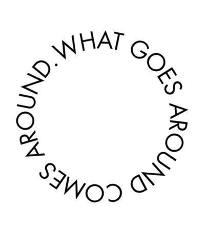 The Circle of Life...so I'll just let karma take care of you. Tattoo Karma, What Goes Around Comes Around, Karma Quotes, Go Around, A Circle, 로고 디자인, The Words, Great Quotes, Beautiful Words