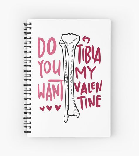 Anatomy Valentine . . . . . . . . #anatomy #pun #valentine #redbubble #sticker #heart #cardio #cardiovascular #doctor #medical #gift #medstudent #bone #tibia #love Anatomy Valentines Cards, Medical Valentines Puns, Biology Valentines, Billboard Ideas, Heart Puns, Valentine Journal, Card Puns, Science Valentines, Radiologic Technologist