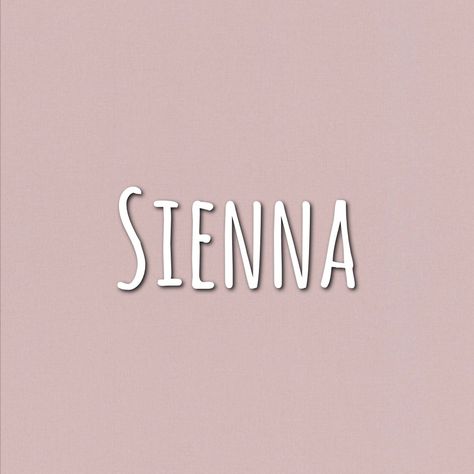 Sienna Name, Viktor Krum, Sweet Baby Names, Aesthetic Names, Name Wallpaper, Character Names, Names With Meaning, Pet Names