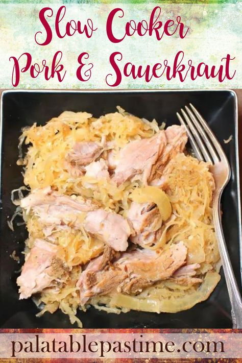 Pork and Sauerkraut in the Crock Pot – Palatable Pastime Palatable Pastime Pork Tenderloin With Sauerkraut, Slow Cooker Pork And Sauerkraut Recipe, Crockpot Pork And Sauerkraut, Sauerkraut And Potatoes, Sauerkraut Crock, Pork Sauerkraut, Pork And Sauerkraut Recipe, Pork Roast And Sauerkraut, Pork Chops And Sauerkraut