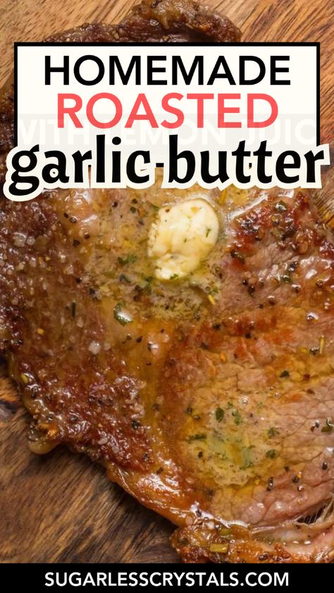 Unleash the rich flavors of roasted garlic butter with this simple recipe! Ideal for enhancing your favorite meats or pasta dishes, this roasted garlic butter sauce is packed with savory goodness. Follow our guide on how to make roasted garlic butter that will become your go-to condiment. Elevate your meals with this indulgent, aromatic spread! Topping For Steak, Roasted Garlic Butter Recipe, Shrimp And Corn Soup, Easy Roasted Garlic, Garlic Butter Recipe, Roasted Garlic Butter, Roasted Garlic Cloves, Tailgating Recipes, Garlic Butter Sauce