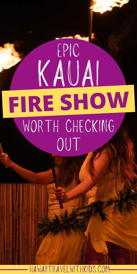 Find out about this epic Kauai fire show worth checking out if you're looking for the best Kauai luau. Image of women dancing hula while holding torches. Best Luau In Kauai, Princeville Kauai Activities, Luau Kauai, Kauai Princeville, Kauai With Kids, Princeville Hawaii, Kauai Things To Do, North Shore Kauai, Hanalei Kauai