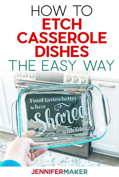 How to Etch Casserole Dishes the Easy Way with Vinyl Stencils and Armour Etch using your Cricut #cricut #stencil Etched Baking Dish, 2023 Cricut Ideas, Armour Etch Projects, Cricut Kitchen Ideas, Easy Cricut Gifts, Etching Glassware Diy, Etched Casserole Dish, Glass Carving, Cricut Stencil