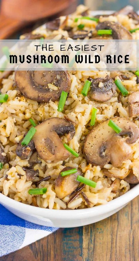 Wild Rice Mushroom Pilaf, Mushrooms And Wild Rice, Rice Pilaf With Mushrooms, Wild Rice Sides, Wild Rice Pilaf Recipe Easy, Fresh Mushroom Recipes, Wild Rice Recipes Side Dishes, Wild Rice With Mushrooms, Fresh Mushrooms Recipes