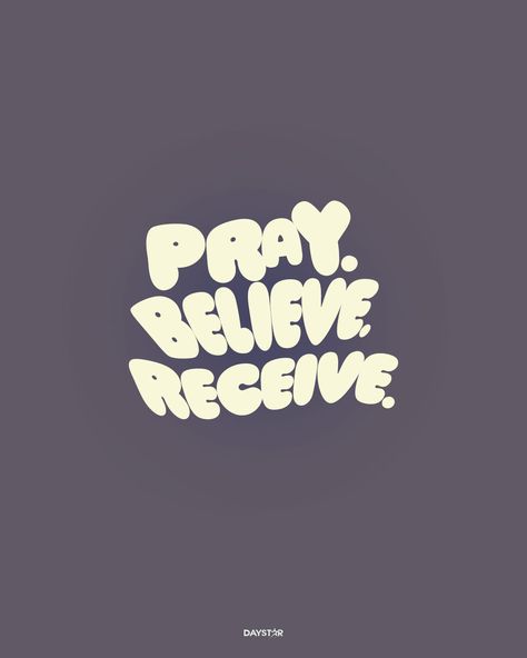 Pray. Believe. Receive. Christian Graffiti, Fix It Jesus, Little Things Quotes, Christian Bible Quotes, Quote Backgrounds, Inspirational Bible Quotes, Bible Verses Quotes Inspirational, Bible Quotes Prayer, Bible Prayers