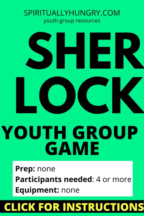 Sherlock Game Instructions - Spiritually Hungry Lock In Games Youth, Youth Ice Breaker Games, Games For Youth Groups Church, Group Ice Breaker Games, Youth Devotions, Church Youth Group Activities, Connection Activities, Mixer Games, Youth Group Lessons