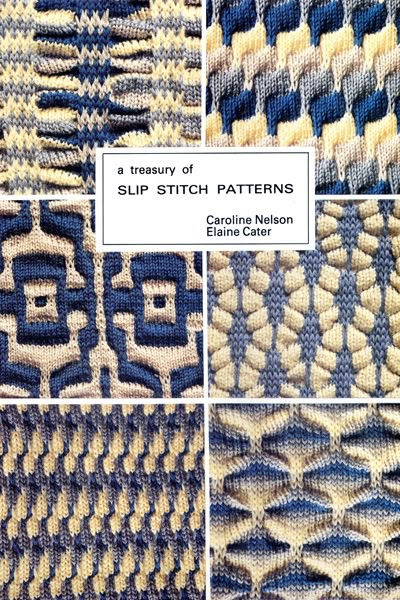 Elaine Cater : Books Two Colour Knitting Pattern Stitches, Slip Stitch Patterns, Slip Stitch Knitting, Mosaic Knitting, Knitting Machine Patterns, Knit Stitches, Machine Pattern, Knitting Books, Knit Stitch Patterns