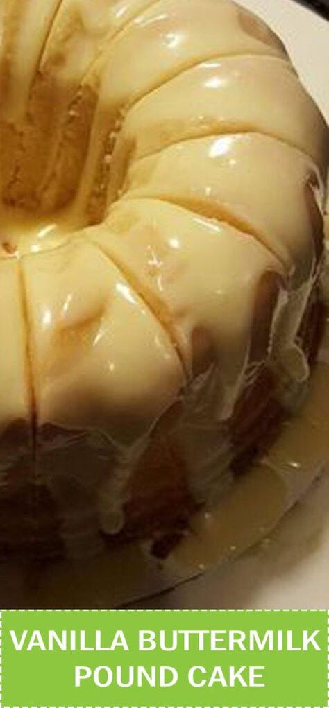 Vanilla Buttermilk Pound Cake, Cream Cheese Glaze Recipe, Pound Cake With Cream Cheese, Family Meal Recipes, Cake Magic, Cotton Cheesecake, Buttermilk Pound Cake, Delish Desserts, Quick Dessert