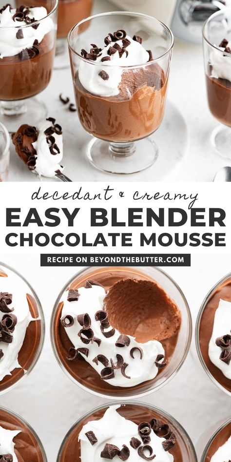 This easy blender chocolate mousse recipe is rich and chocolatey, silky smooth, and requires only 7 ingredients, giving you a quick and easy dessert to enjoy year round! Blender Dessert Recipes, Blender Chocolate Mousse, Blender Desserts, Easy Chocolate Mousse, Chilled Desserts, Chocolate Mousse Recipe, Stove Top Recipes, Butter Recipes, Mousse Recipes