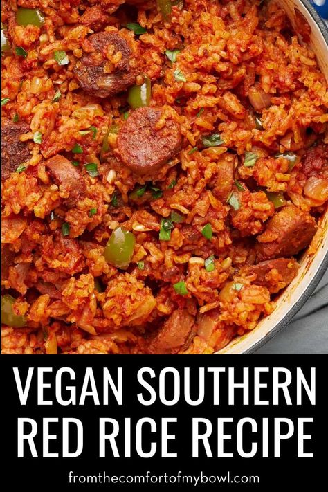 Gullah Red Rice Recipe, Savannah Red Rice, Vegan Red Beans And Rice, Vegetarian Red Beans And Rice, Red Rice Recipe Southern, Tomatoes And Rice Southern, Jollof Rice Vegan, Red Rice Recipe, Vegan Soul Food