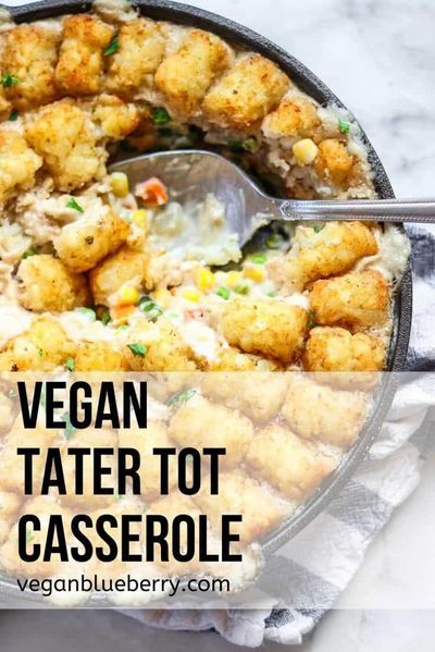 Vegan Tater Tot Casserole, Tater Tot Crust, Cashew Gravy, Vegan Casserole Recipes, Smoothies Vegan, Tater Tot Casserole Recipes, Vegan Casserole, Vegan Chicken, Tot Casserole