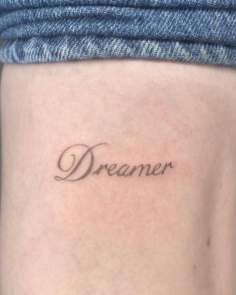 Dreamers Tattoo, Accent Tattoos, Grateful Tattoo, Dreamer Tattoo, Tattoos 2023, Piercing Inspiration, Typography Tattoo, Cute Tiny Tattoos, Cute Small Tattoos