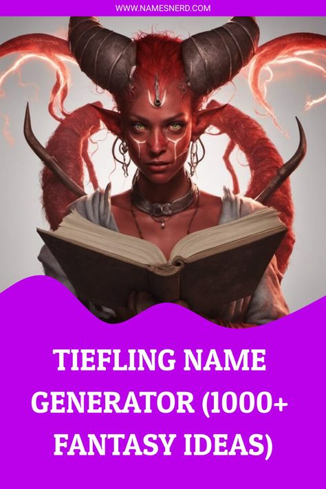 Tiefling Name Generator (1000+ Fantasy Ideas) Teifling Names, Dnd Last Names, Tiefling Female Names, Tiefling Names Female, Tiefling Names, Barbarian Names, Dnd Names, Female Tiefling, Tiefling Rogue